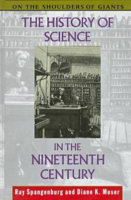 Book cover for The History of Science in the 19th Century