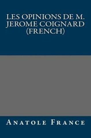 Cover of Les Opinions de M. Jerome Coignard (French)