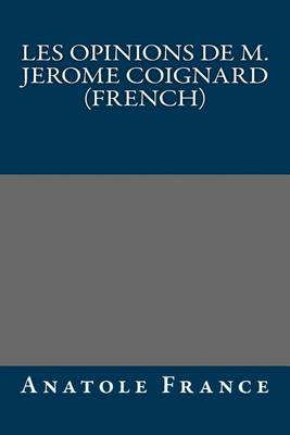 Book cover for Les Opinions de M. Jerome Coignard (French)