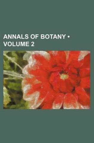 Cover of Annals of Botany (Volume 2)