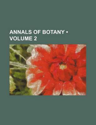 Book cover for Annals of Botany (Volume 2)