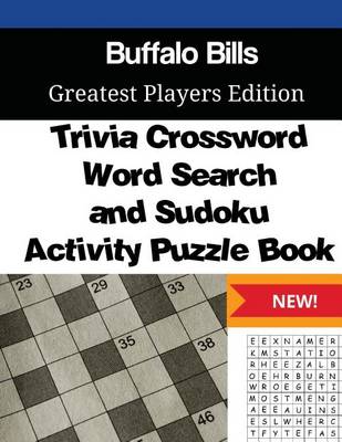 Book cover for Buffalo Bills Trivia Crossword, WordSearch and Sudoku Activity Puzzle Book