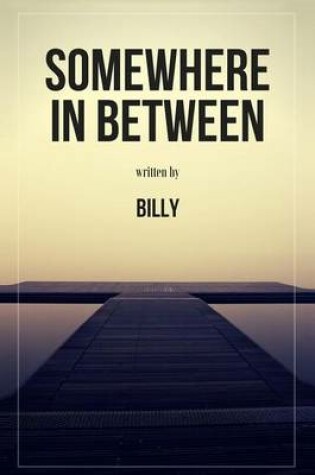 Cover of Somewhere in Between