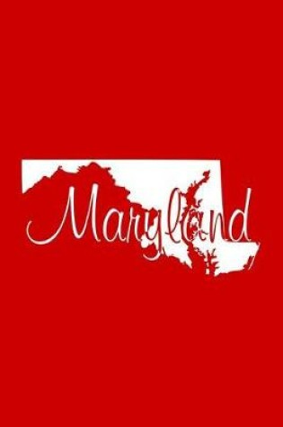 Cover of Maryland - Red Lined Notebook with Margins