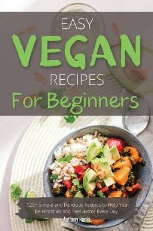 Cover of Easy Vegan Recipes for Beginners