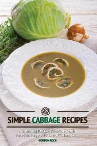 Cover of Simple Cabbage Recipes