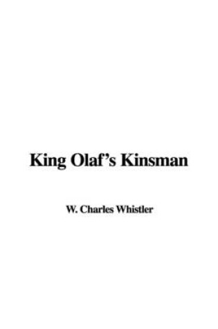 Cover of King Olaf's Kinsman