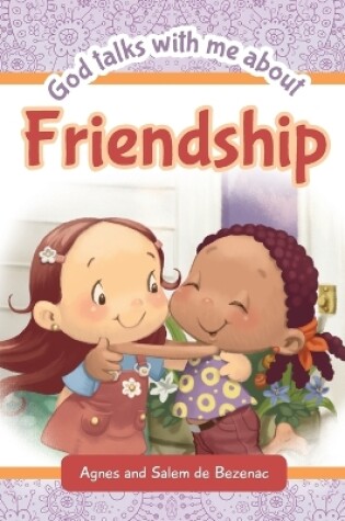 Cover of God Talks with Me About Friendship