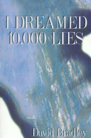 Cover of I Dreamed 10, 000 Lies