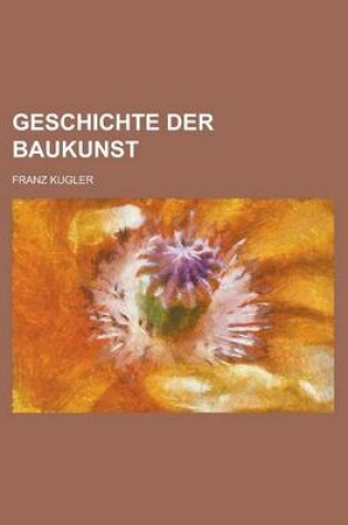 Cover of Geschichte Der Baukunst