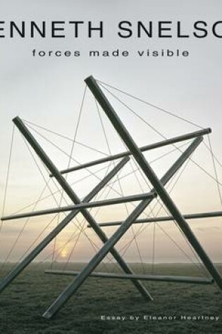 Cover of Kenneth Snelson: Forces Made Visible