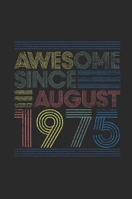 Book cover for Awesome Since August 1975