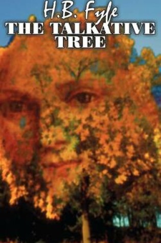 Cover of The Talkative Tree by H. B. Fyfe, Science Fiction, Adventure