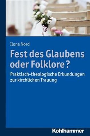 Cover of Fest Des Glaubens Oder Folklore?