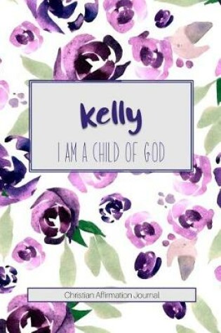 Cover of Kelly I Am a Child of God