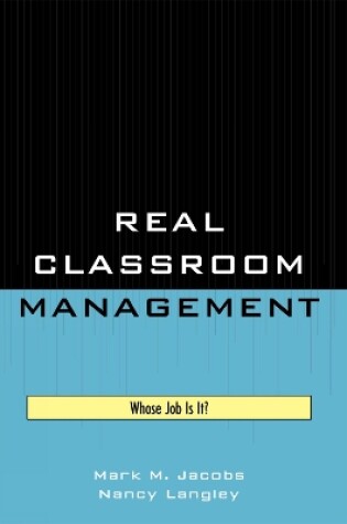 Cover of Real Classroom Management