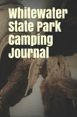 Cover of Whitewater State Park Camping Journal