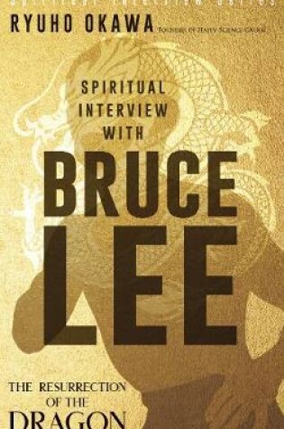 Cover of Spiritual Interview with Bruce Lee