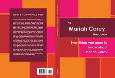 Book cover for The Mariah Carey Handbook - Everything You Need to Know about Mariah Carey