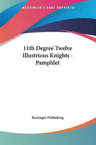 Cover of 11th Degree Twelve Illustrious Knights - Pamphlet