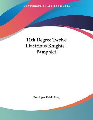 Book cover for 11th Degree Twelve Illustrious Knights - Pamphlet