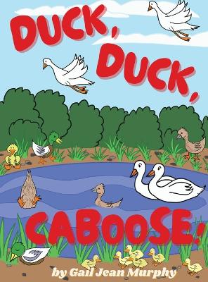 Book cover for Duck, Duck, Caboose!