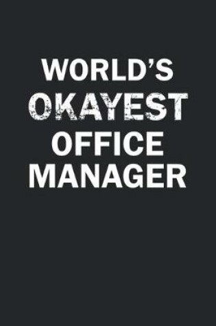 Cover of World's Okayest Office Manager