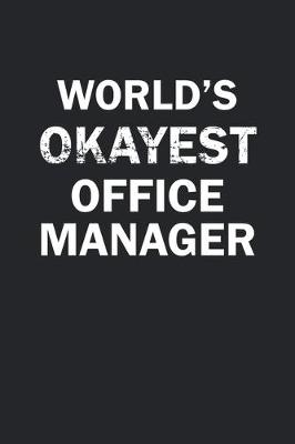 Book cover for World's Okayest Office Manager