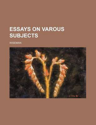 Book cover for Essays on Varous Subjects