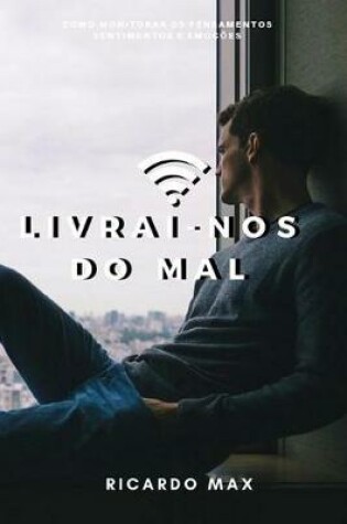 Cover of Livrai-Nos Do Mal