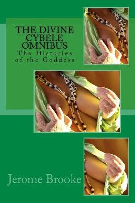 Book cover for The Divine Cybele Omnibus