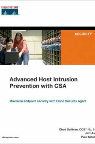 Cover of Advanced Host Intrusion Prevention with CSA
