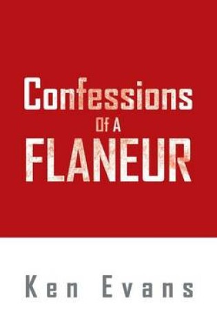 Cover of Confessions Of A Flaneur