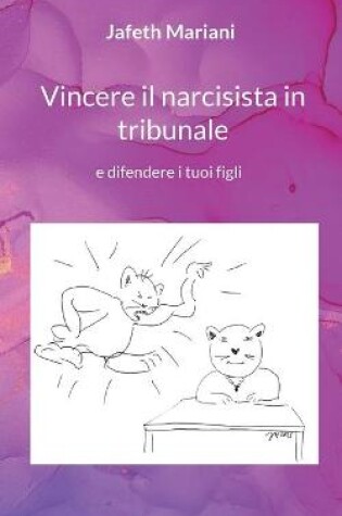 Cover of Vincere il narcisista in tribunale