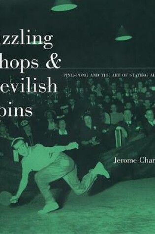 Cover of Sizzling Chops and Devilish Spins