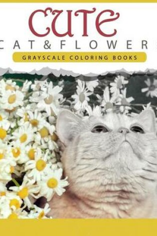 Cover of Cute Cat and Flower