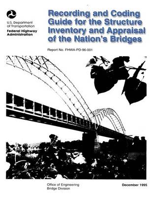 Book cover for Recording and Coding Guide for the Structure Inventory and Appraisal of the Nation's Bridges