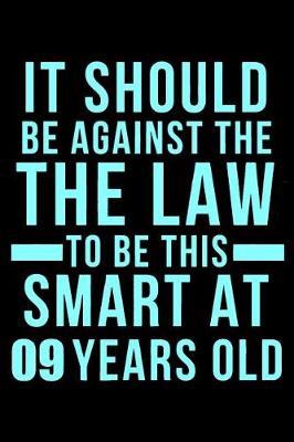 Book cover for 9th Birthday Against The Law To Be This Smart