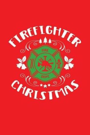 Cover of Firefighter Christmas