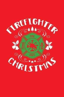 Book cover for Firefighter Christmas