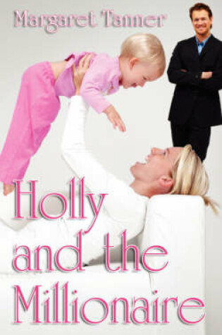 Cover of Holly and the Millionaire