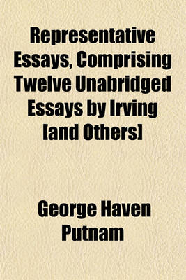 Book cover for Representative Essays, Comprising Twelve Unabridged Essays by Irving [And Others]