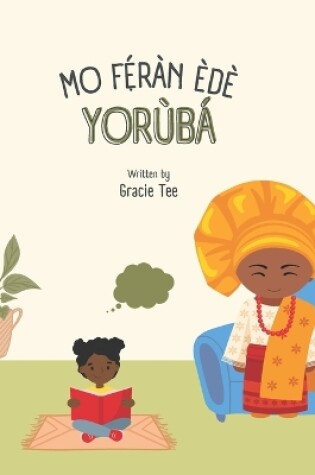 Cover of Mo Feran Ede Yoruba