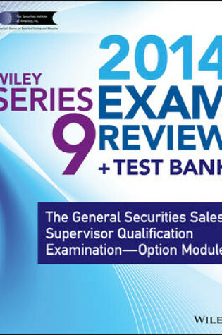 Cover of Wiley Series 9 Exam Review 2014 + Test Bank