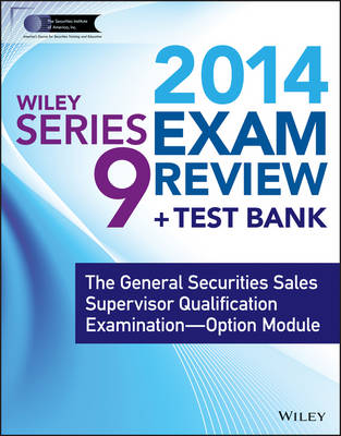 Book cover for Wiley Series 9 Exam Review 2014 + Test Bank