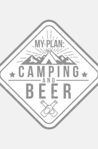 Cover of My Plan Camping and Beer