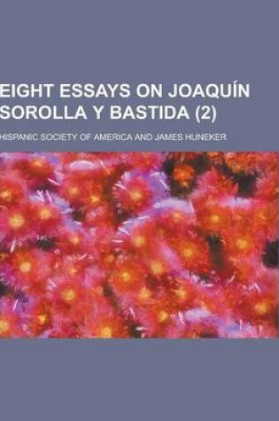 Cover of Eight Essays on Joaquin Sorolla y Bastida (2)