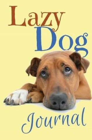 Cover of Lazy Dog Journal