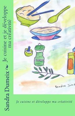 Book cover for Je Cuisine Et Je D veloppe Ma Cr ativit