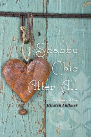 Cover of Shabby Chic After All